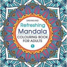 Dreamland Refreshing Mandala Book 1