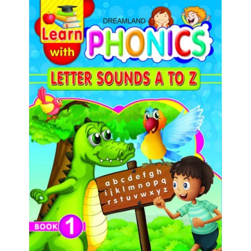 Phonics Book 1 : Letter Sounds A To Z