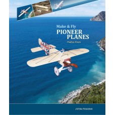 Make and Fly Pioneer Planes