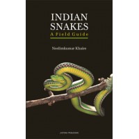 Indian Snakes : A Field Guide