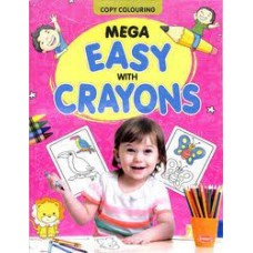 Mega Easy with Crayons - Colouring Book