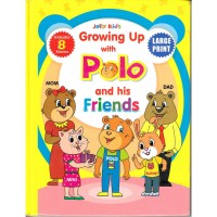 Jolly Kids Growing Up with Polo And His Friends (Hard Bound)